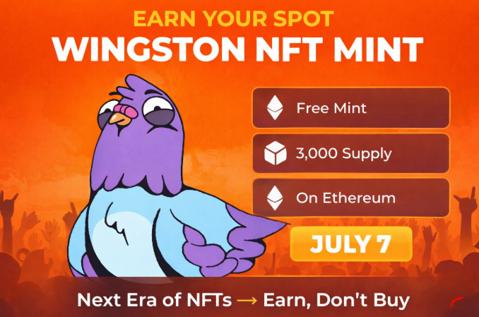 Promotional graphic for the 'WINGSTON NFT MINT' on July 7, advertising a free mint on Ethereum with a 3,000 supply and the tagline 'Next Era of NFTs → Earn, Don't Buy.'