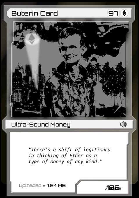 A digital trading card titled 'Buterin Card' featuring Vitalik Buterin, the Ethereum co-founder, with the ability 'Ultra-Sound Money' and a quote: 'There's a shift of legitimacy in thinking of Ether as a type of money of any kind.'