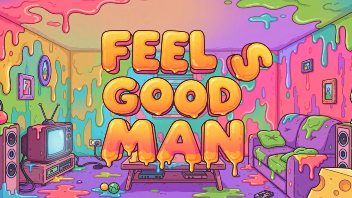 A colorful cartoon illustration shows a slimes-covered retro room with the bubbly text 'FEEL GOOD MAN' as the focal point.