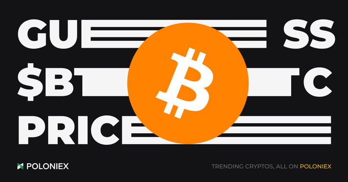 The image shows a promotional banner for a "Guess the $BTC Price" game on Poloniex, featuring the iconic orange Bitcoin logo and text reading "GUESS THE $BTC PRICE" against a black background, with the tagline "TRENDING CRYPTOS, ALL ON POLONIEX" at the bottom. The banner directly promotes the accompanying post's Bitcoin price prediction contest for the end of August.