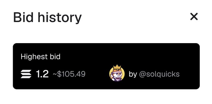 A 'Bid history' notification displays a highest bid of 1.2 (~$105.49) placed by user @solquicks.