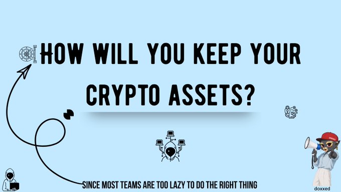 A graphic with the text 'HOW WILL YOU KEEP YOUR CRYPTO ASSETS?' and 'SINCE MOST TEAMS ARE TOO LAZY TO DO THE RIGHT THING', featuring illustrations of a hacker and a person with a megaphone.