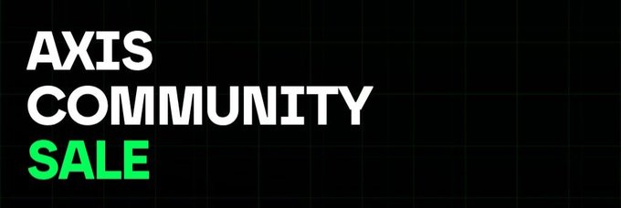 A black graphic with bold white text reading "AXIS" and "COMMUNITY", followed by "SALE" in bright green text.