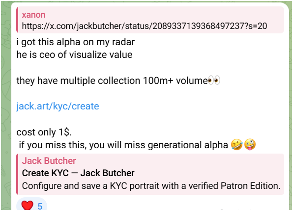 A Discord message from "xanon" shares a link to a tweet by Jack Butcher, highlighting an alpha about a KYC NFT collection by Visualize Value with 100M+ volume, noting it cost only $1 to mint at jack.art/kyc/create. This relates to the accompanying post celebrating over 1000x gains from the KYC NFT, which xanon had called early at $1 and publicly shared on Discord when the floor price was just $91.