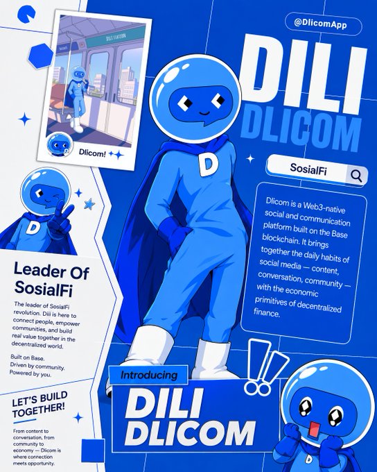 An introductory poster for "DILI DLICOM," a "Leader Of SocialFi," showcasing a blue superhero-like character and describing it as a Web3-native social and communication platform built on the Base blockchain.
