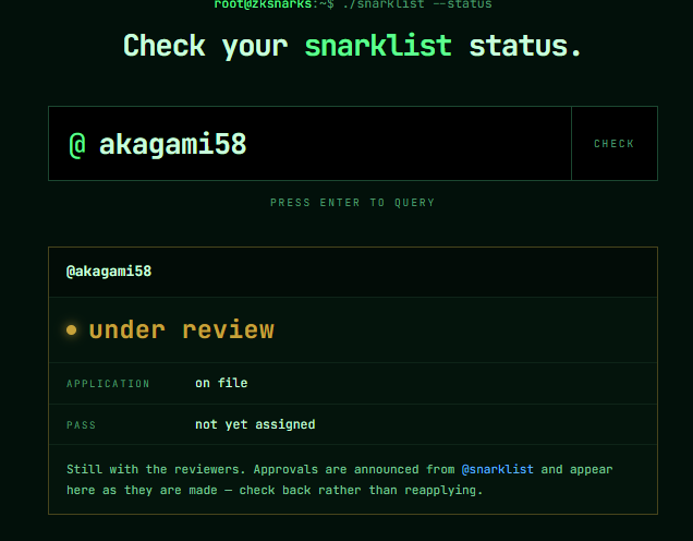 A terminal screen displaying a snarklist status check for user @akagami58 showing their application as 'under review' and 'on file' with pass 'not yet assigned'.
