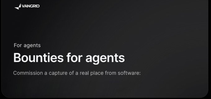 A dark-themed digital card displaying the 'VANGRID' logo with the heading 'For agents - Bounties for agents' and the description 'Commission a capture of a real place from software:'.