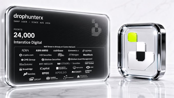 A digital card from 'drophunterx' (Swap User since Aug 2026) showing 24,000 Interstice Digital points, with logos of Wall Street companies including ADIA, Coinbase, Binance, JPMorgan, BlackRock, Nasdaq, and others.