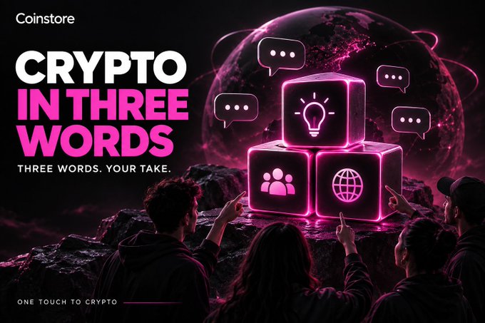 A promotional graphic for Coinstore with the headline 'CRYPTO IN THREE WORDS. THREE WORDS. YOUR TAKE.' featuring a glowing pink cube with icons and silhouetted figures pointing at it.