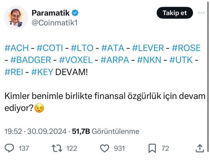 A Twitter/X post by verified crypto influencer "Paramatik" (@Coinmatik1) from September 30, 2024, lists altcoin tickers (#ACH, #COTI, #LTO, #ATA, #LEVER, #ROSE, #BADGER, #VOXEL, #ARPA, #NKN, #UTK, #REI, #KEY) with a Turkish caption asking "Who continues with me for financial freedom?" — illustrating how the influencer's followers were encouraged to buy these specific tokens, which were subsequently delisted, wiping them out.