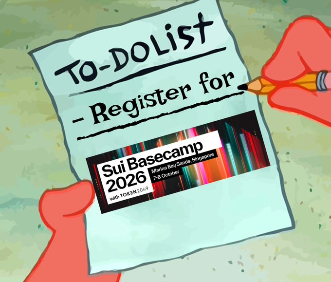 A cartoon illustration shows red-gloved hands holding a "To-Do List – Register for" notepad and pencil, with a label featuring "Sui Basecamp 2026 with TOKEN2049" at Marina Bay Sands, Singapore on 7-8 October, directly promoting the conference registration highlighted in the accompanying post.
