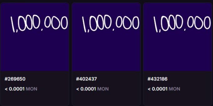 The image shows three identical NFTs displaying "1,000,000" in white text on purple backgrounds, each valued at less than 0.0001 MON, illustrating the post's point that despite their grand appearance suggesting high value, these tokens proved completely useless and yielded no actual rewards.