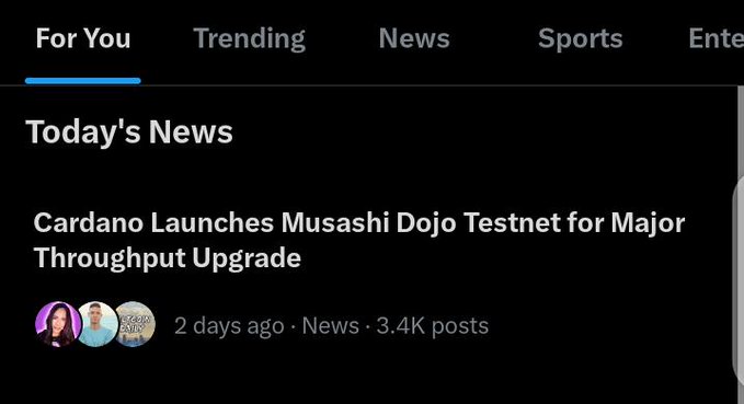 Cardano's Musashi Dojo Testnet launch for a major throughput upgrade is featured in the "Today's News" section on the "For You" tab of a crypto social media app, with the post highlighting it as the latest step toward Leios scalability gaining attention across the crypto space.