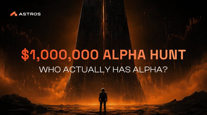 A dramatic sci-fi themed promotional graphic for ASTROS announcing a "$1,000,000 ALPHA HUNT" with the tagline "WHO ACTUALLY HAS ALPHA?", featuring a lone figure gazing up at a massive futuristic spire amid fiery orange light, visually reinforcing the post's challenge to discover traders who spot alpha before the rest of the market.