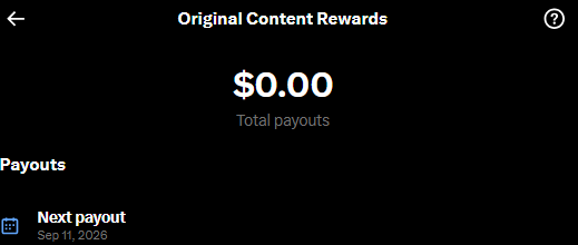 A mobile screenshot of an "Original Content Rewards" dashboard showing $0.00 in total payouts with a next payout scheduled for Sep 11, 2026. The image illustrates the creator's fresh approval into the rewards program with no earnings yet, aligning with their intent to return after a bull run to demonstrate the value of building a personal brand.