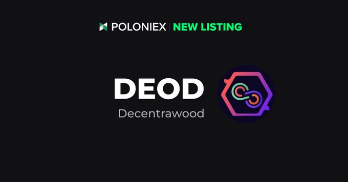 A promotional graphic announcing 'POLONIEX NEW LISTING' for the cryptocurrency 'Decentrawood' with the ticker symbol 'DEOD' and its hexagonal logo.