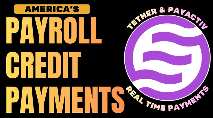 A promotional graphic for 'America's Payroll Credit Payments' featuring a purple logo for 'Tether & PayActiv Real Time Payments'.