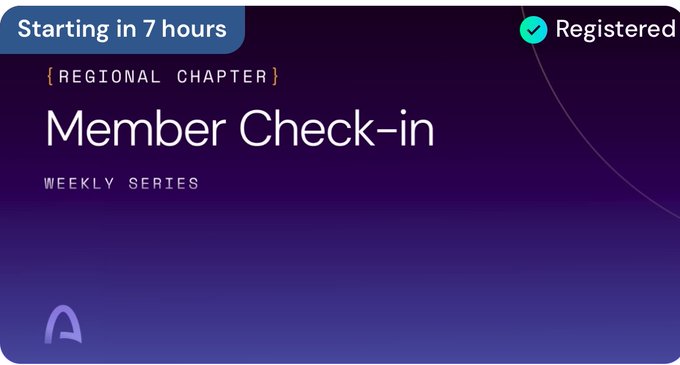 An event notification graphic reading 'Starting in 7 hours - Registered' for a 'Regional Chapter Member Check-in Weekly Series'.