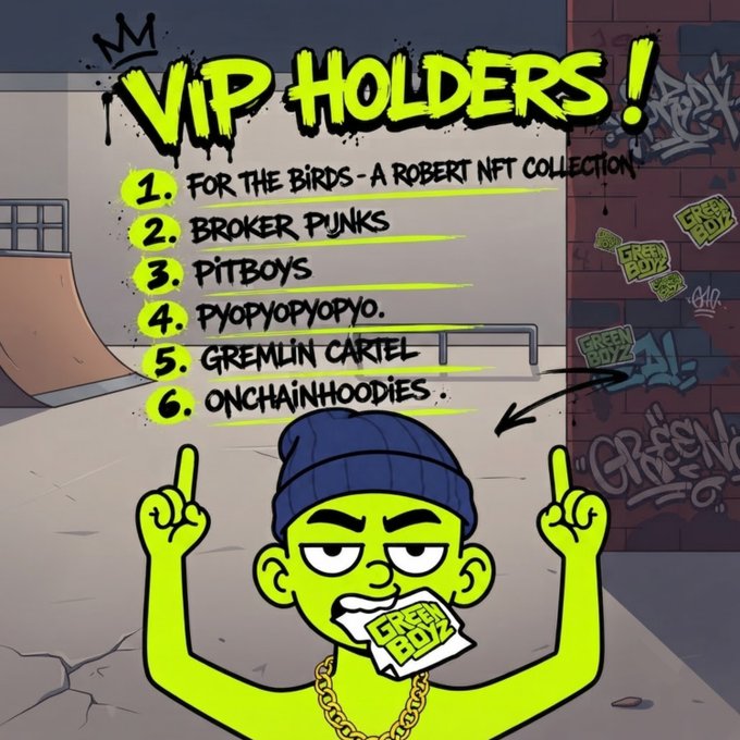 A vibrant street-art style graphic displays a "VIP HOLDERS!" list featuring cartoon character "GreenBoyz" pointing upward, alongside a numbered list of NFT communities: "1. For The Birds - A Robert NFT Collection, 2. Broker Punks, 3. PitBoys, 4. Pyopyopyo, 5. Gremlin Cartel, 6. OnchainHoodies." The image directly corresponds to the post's announcement of the VIP Holder Phase snapshot, celebrating the qualifying NFT projects that earned GreenBoyz VIP access.