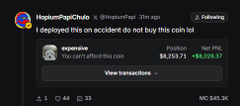 A tweet from @HopiumPapiChulo stating 'I deployed this accident do not buy this coin lol' alongside a chart showing the $HOP coin at $8,293.73, up +$8,026.37.