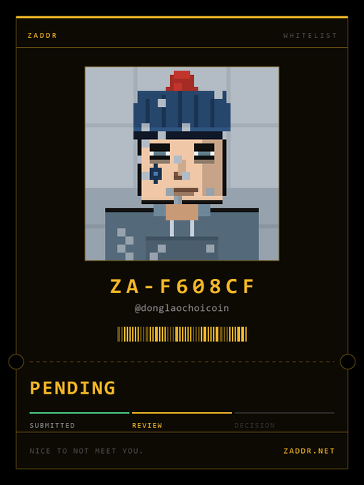 A digital whitelist ticket displays a pixel-art character wearing a blue helmet with a red top, featuring the ID "ZA-F608CF" and handle "@donglaochoicoin" above a yellow barcode. Below, a progress tracker marks the application as "PENDING" at the "REVIEW" stage, aligning with the post about applying for the ZADDR whitelist on zaddr.net.