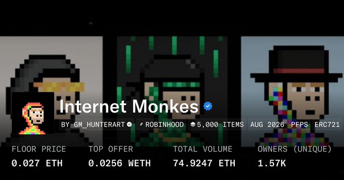 NFT collection page for 'Internet Monkes' with a verified checkmark, showing stats: Floor Price 0.027 ETH, Top Offer 0.0256 WETH, Total Volume 74.9247 ETH, Owners 1.57K, ERC721, by GM_HUNTERART.