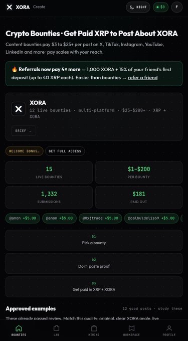 A mobile app interface for XORA displaying 'Crypto Bounties: Get Paid XRP to Post About XORA' with details including 15 live bounties paying $1-$200, 1,332 submissions, and $181 paid out.