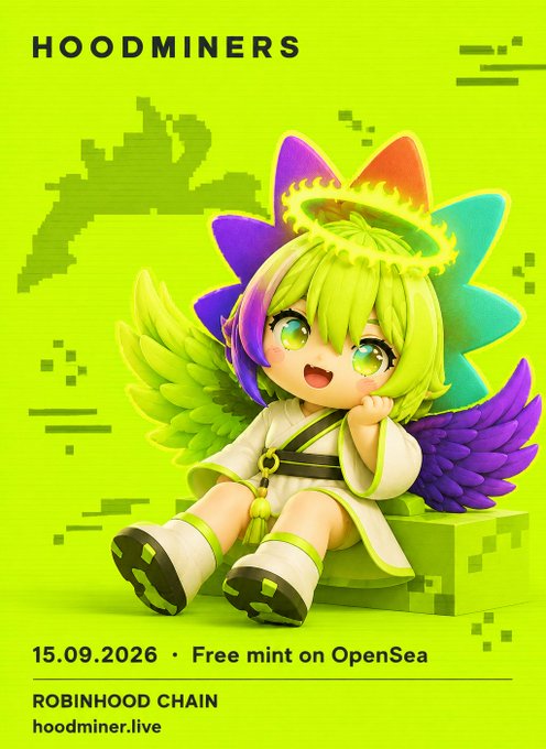 An advertisement for 'HOODMINERS' shows a cute anime-style character with green hair and wings sitting on pixelated blocks, with text '15.09.2026 • Free mint on OpenSea' and 'ROBINHOOD CHAIN hoodminer.live'.