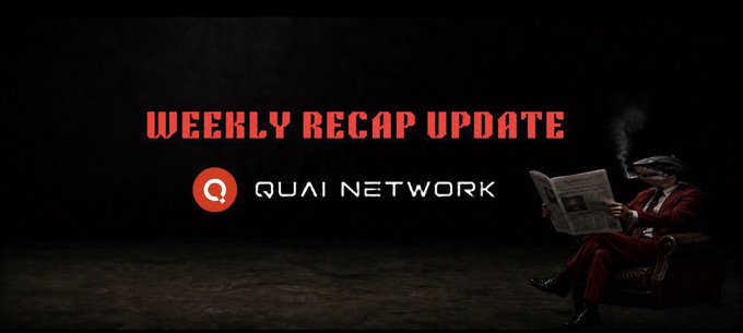 A banner titled 'WEEKLY RECAP UPDATE' for 'QUAI NETWORK' shows a man in a red suit sitting in a dark room reading a newspaper.