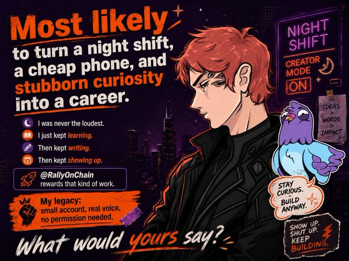 A motivational graphic featuring an anime-style red-haired character and a purple owl, with text about turning a night shift into a career, mentioning '@RallyOnChain' and 'Night Shift Creator Mode ON.'