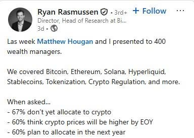LinkedIn-style post by Ryan Rasmussen, Director of Research at Bitwise, summarizing a presentation to 400 wealth managers about Bitcoin, Ethereum, Solana, Hyperliquid, Stablecoins, Tokenization, and Crypto Regulation.