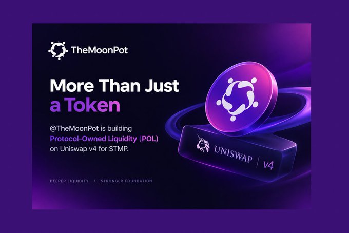 A promotional graphic for 'TheMoonPot' featuring the tagline 'More Than Just a Token' and text stating '@TheMoonPot is building Protocol-Owned Liquidity (POL) on Uniswap v4 for $TMP,' alongside 'DEEPER LIQUIDITY / STRONGER FOUNDATION'.