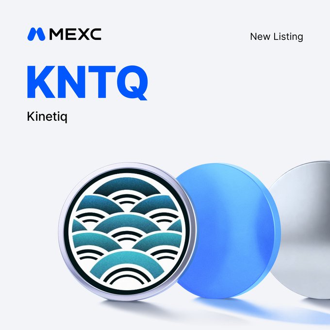 The image features a blue and white logo for MEXC (Mexican Exchanger). The logo includes a circle with a wave design, which is part of the company's name. Below the logo, there are three different colored circles stacked on top of each other, representing the three months of May through June. The text "KNTQ" and "New Listing" can be seen in the image as well.