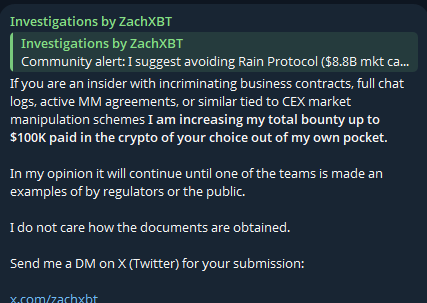 The image features a screen displaying an investigation report, which is part of a larger screenshot showcasing multiple posts made by ZachXBT about certain off-chain activities taking place. The investigation involves monitoring rain protocols related to the cryptocurrency market as well as token manipulation schemes like $RAVE and similar ones that are causing significant losses. A bounty of $100k is being offered for any information providing clues or evidence regarding these activities.