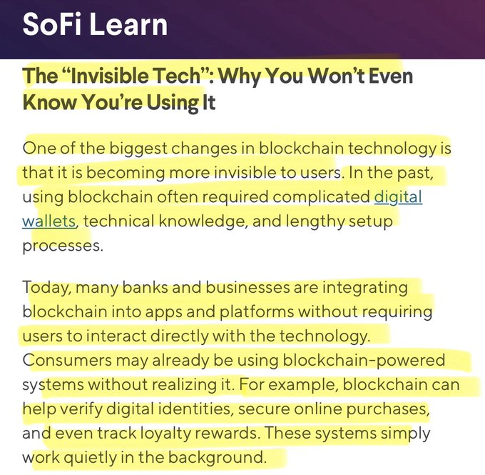 The image is a SoFi Learn article excerpt titled "The 'Invisible Tech': Why You Won't Even Know You're Using It," discussing how blockchain technology is becoming integrated into apps and platforms without user awareness, eliminating the need for digital wallets or technical knowledge. It relates to the accompanying post about blockchain's invisibility in payments, particularly supporting Ripple's vision of seamless, embedded blockchain technology that operates without user friction.