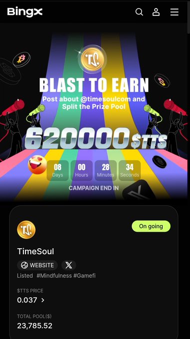 A BingX promotional campaign page titled 'BLAST TO EARN' featuring TimeSoul with a 620,000 $TTS prize pool, a countdown timer showing 8 days, 0 hours, 28 minutes, 34 seconds remaining, and a current $TTS price of 0.037.