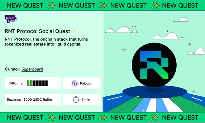 A promotional graphic for an 'RNT Protocol Social Quest' on Superboard, offering a $200 USDC raffle, with difficulty bars, Polygon network info, and a 3 minute time estimate.