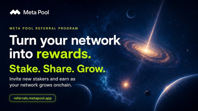 Promotional graphic for the Meta Pool Referral Program featuring the tagline 'Turn your network into rewards. Stake. Share. Grow.' with a URL linking to referrals.metapool.app, set against a cosmic space background with galaxies and planets.