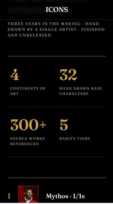 A dark-themed informational page titled 'ICONS' highlights 'THREE YEARS IN THE MAKING' by a single artist, with statistics: 4 continents of art, 32 hand drawn base characters, 300+ source works referenced, and 5 rarity tiers, showing a 'Mythos 1/1s' character at the bottom.