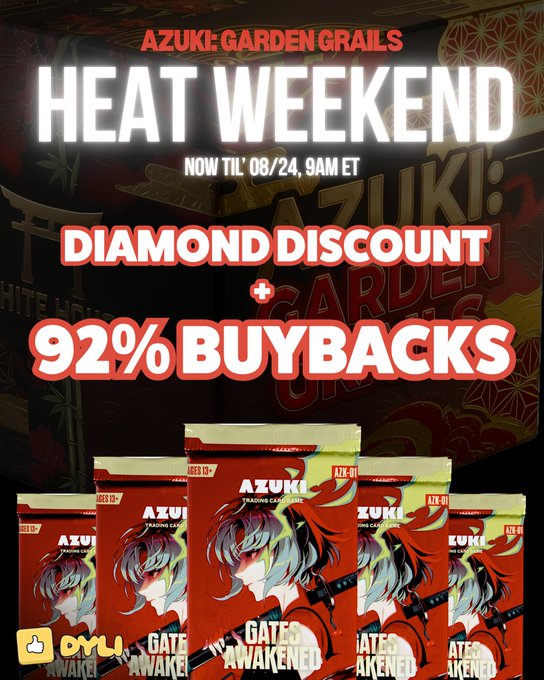 An advertisement for 'AZUKI: GARDEN GRAILS' promoting a 'HEAT WEEKEND' with 'DIAMOND DISCOUNT' and '92% BUYBACKS', featuring packs of 'GATES OF AWAKENING' cards.