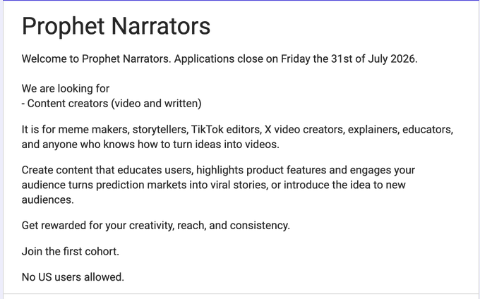 The image displays a job posting for "Prophet Narrators," seeking content creators for video and written content, with applications closing on Friday, July 31st, 2026, and noting that no US users are allowed. The accompanying post promotes this opportunity as a paid content creation role, mentioning payment in USDC and confirming the platform pays well and on time.