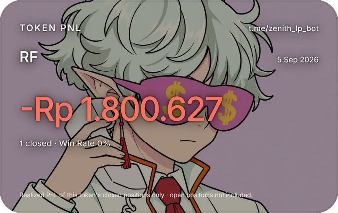 The image is a Token PNL card from t.me/zenith_lp_bot showing a realized loss of -Rp 1,800,627 on token "RF" with a 0% win rate (1 closed trade) as of 5 Sep 2026, overlaid on an anime-style character wearing dollar-sign sunglasses. It visually represents the poster's story of getting rugged on a degen sniper trade in their dedicated "for selling" wallet.
