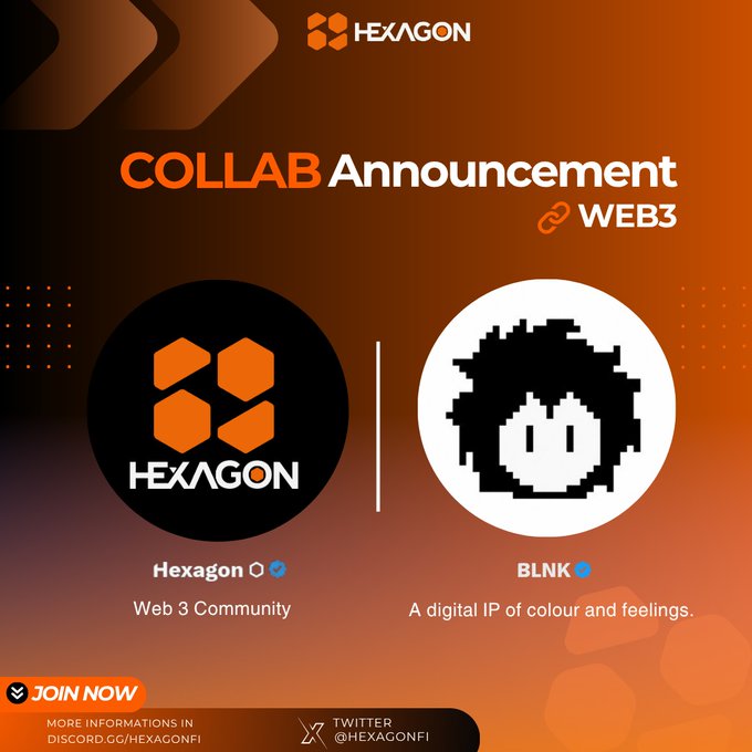 A collaboration announcement graphic between Hexagon (Web 3 Community) and BLNK, described as 'A digital IP of colour and feelings,' with a 'JOIN NOW' button and links to Discord and Twitter @HEXAGONFI.