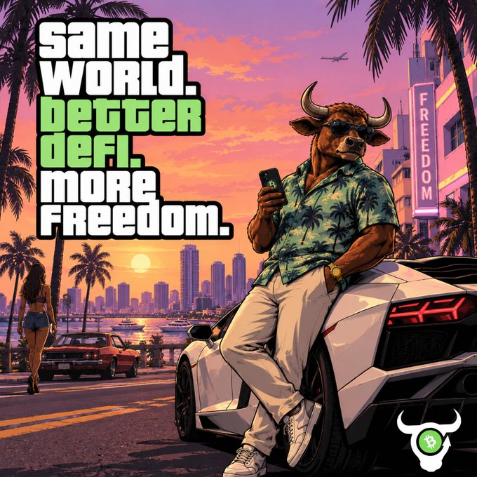 A stylized digital illustration features a bull character wearing sunglasses and a tropical shirt, leaning against a white sports car at sunset with the text 'SAME WORLD. BETTER DEFI. MORE FREEDOM.' and a 'FREEDOM' sign in the background.