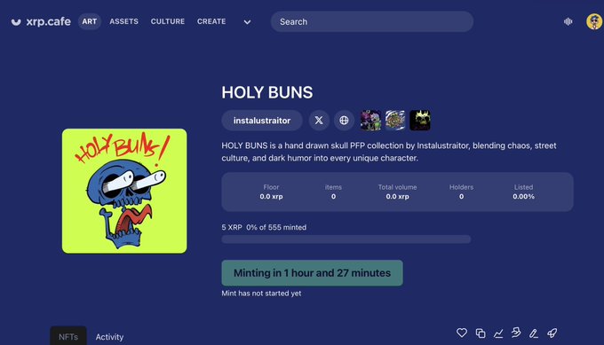 A screenshot of the xrp.cafe NFT marketplace page for the "HOLY BUNS" collection by instalustrator, showing a hand-drawn skull character artwork priced at 0.0 XRP, with stats indicating 5 XRP minted out of 555 and a countdown timer noting "Minting in 1 hour and 27 minutes."