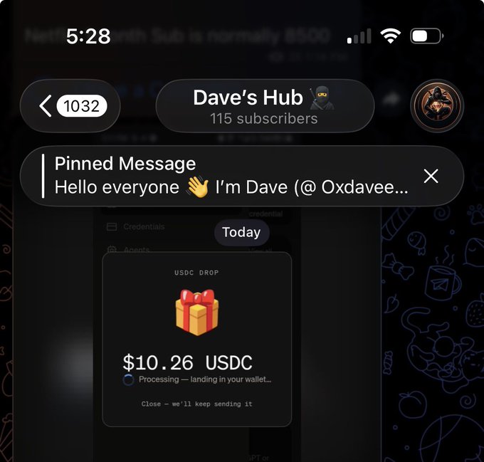 The image shows a Telegram channel called "Dave's Hub" with a pinned message greeting "Hello everyone 👋 I'm Dave (@0xdavee..." and a USDC drop notification displaying "$10.26 USDC" processing. The screenshot serves as promotional evidence for Dave's claim about sharing "$10 alpha" on his Telegram channel, directly illustrating the USDC drop he mentions in the post.
