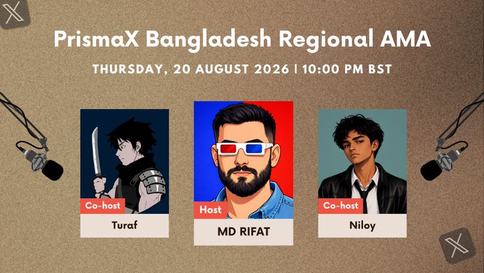 An announcement for the PrismaX Bangladesh Regional AMA scheduled for Thursday, 20 August 2026 at 10:00 PM BST, featuring co-hosts Turaf and Niloy, and host MD RIFAT.