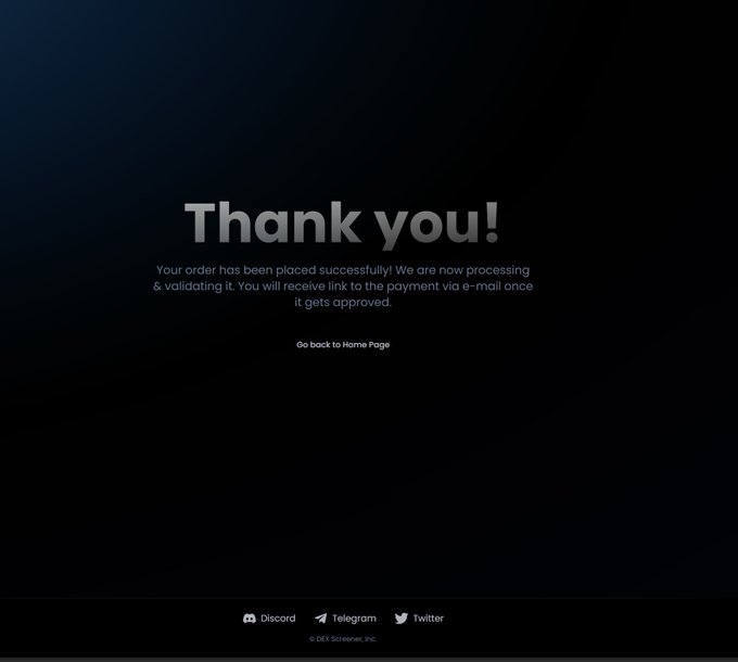 A dark-themed 'Thank you!' confirmation page stating 'Your order has been placed successfully! We are now processing & validating it. You will receive link to the payment via e-mail once it gets approved,' with links for Discord, Telegram, and Twitter at the bottom.