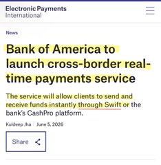 A news article from Electronic Payments International announces Bank of America's plan to launch a cross-border real-time payments service using SWIFT or CashPro platforms, aligning with the post's mention of Bank of America partnering with SWIFT and Ripple.
