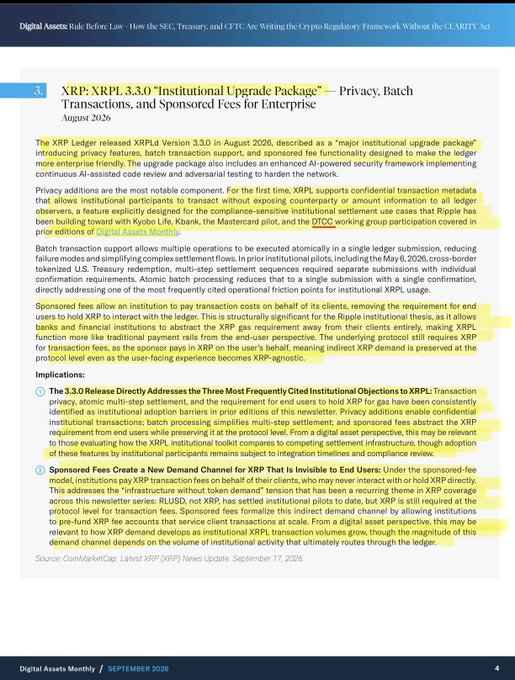 **Caption:** A Crypto Regulations Brief newsletter page highlights the "XRP-XRPL 3.3.0 Institutional Upgrade Package" release on August 2026, emphasizing new privacy, batch transactions, and sponsored fees for enterprise use, with key features including confidential transaction metadata, atomic batch settlement, and institutional payment rails.

**Relation to the post:** The image visually supports the post's claim about the DTCC's tokenization preparation by showcasing the XRPL 3.3.0 upgrade's core feature—confidential transaction metadata—highlighted in yellow, which enables institutional participants to transact without exposing counterparty or amount details, directly aligning with the post's emphasis on privacy and institutional readiness.